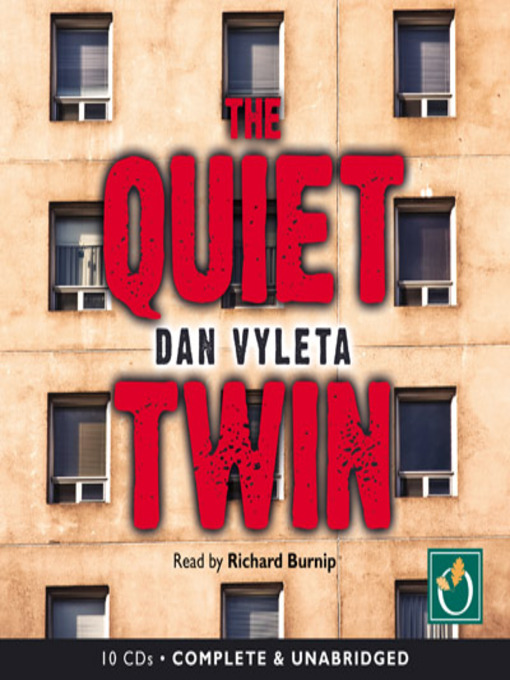 Title details for The Quiet Twin by Dan Vyleta - Available